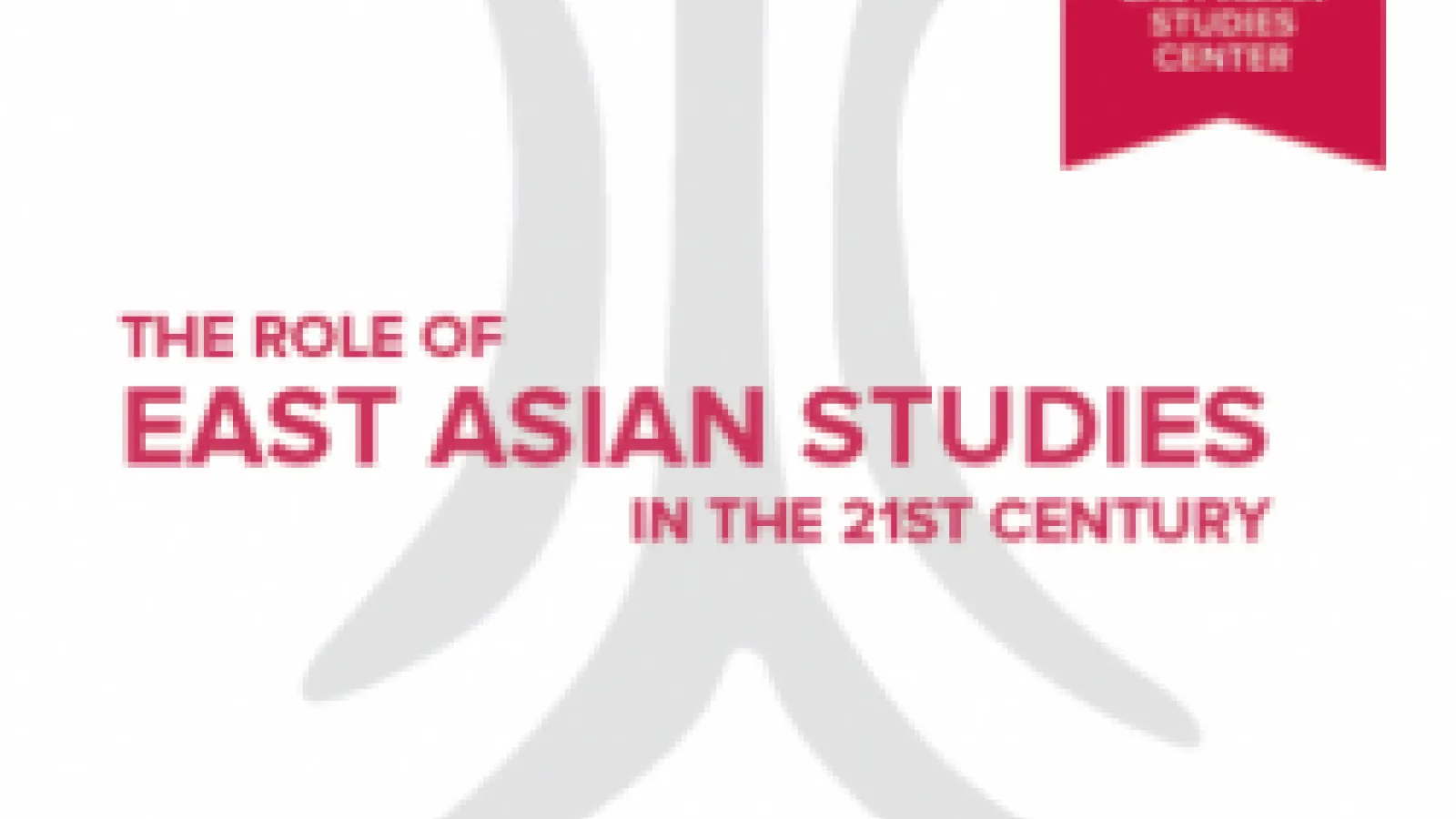 The Role of East Asian Studies