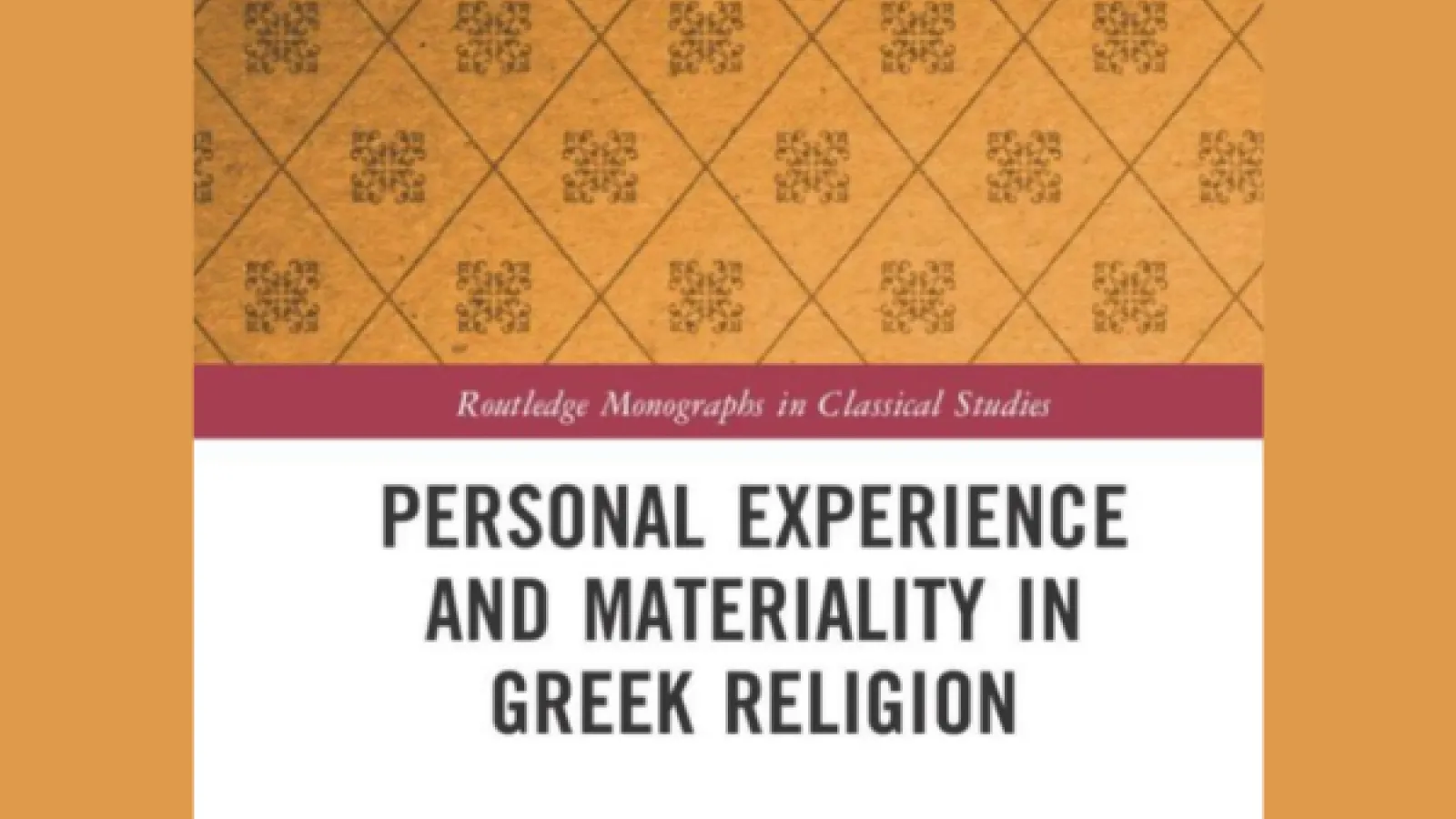 Book Cover for "Personal Experience and Materiality in Greek Religion"