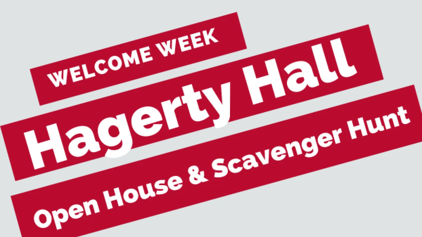 Welcome Week Hagerty Hall Open House and Scavenger Hunt