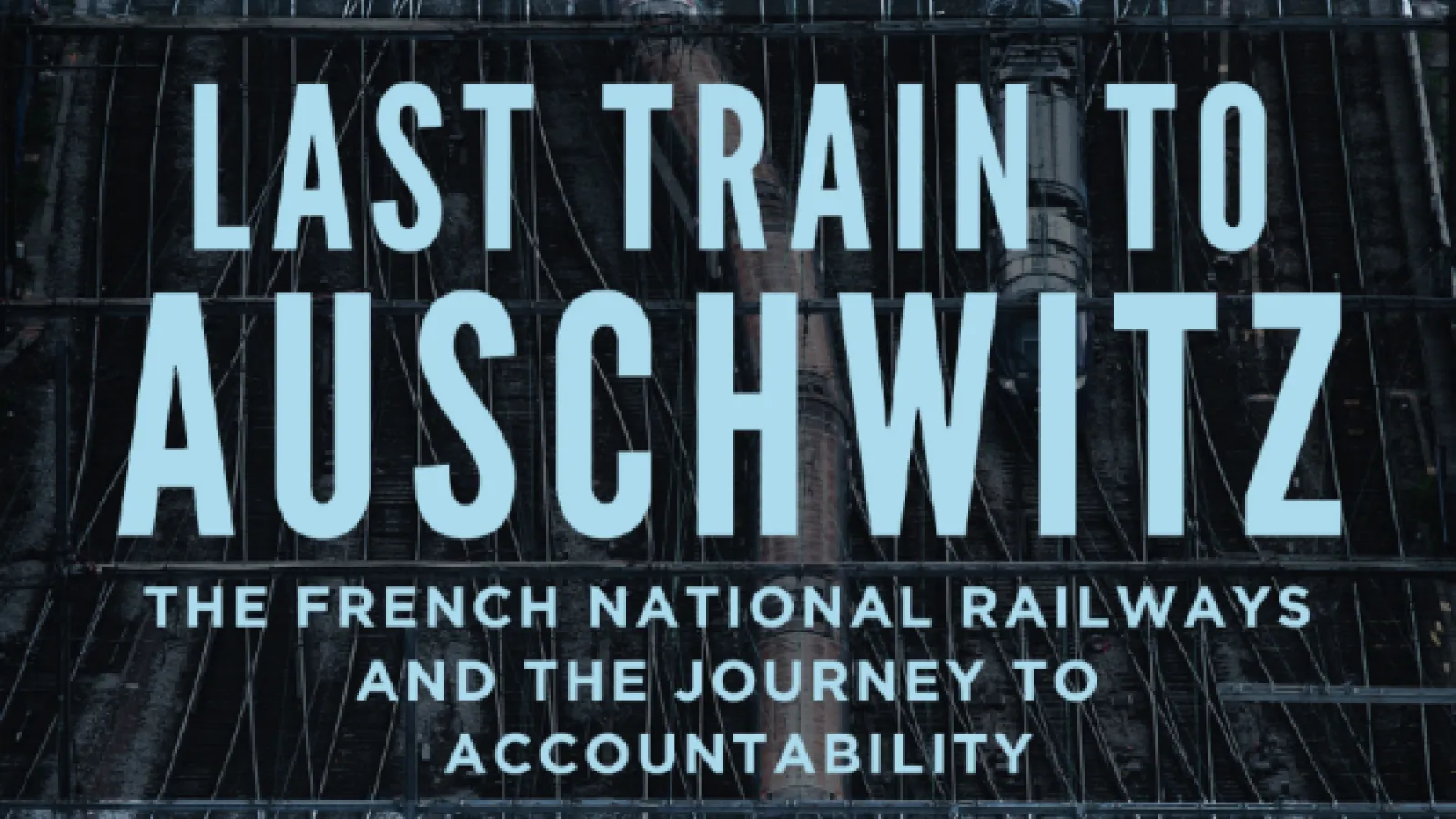 Book cover of Last Train to Auschwitz with blue text
