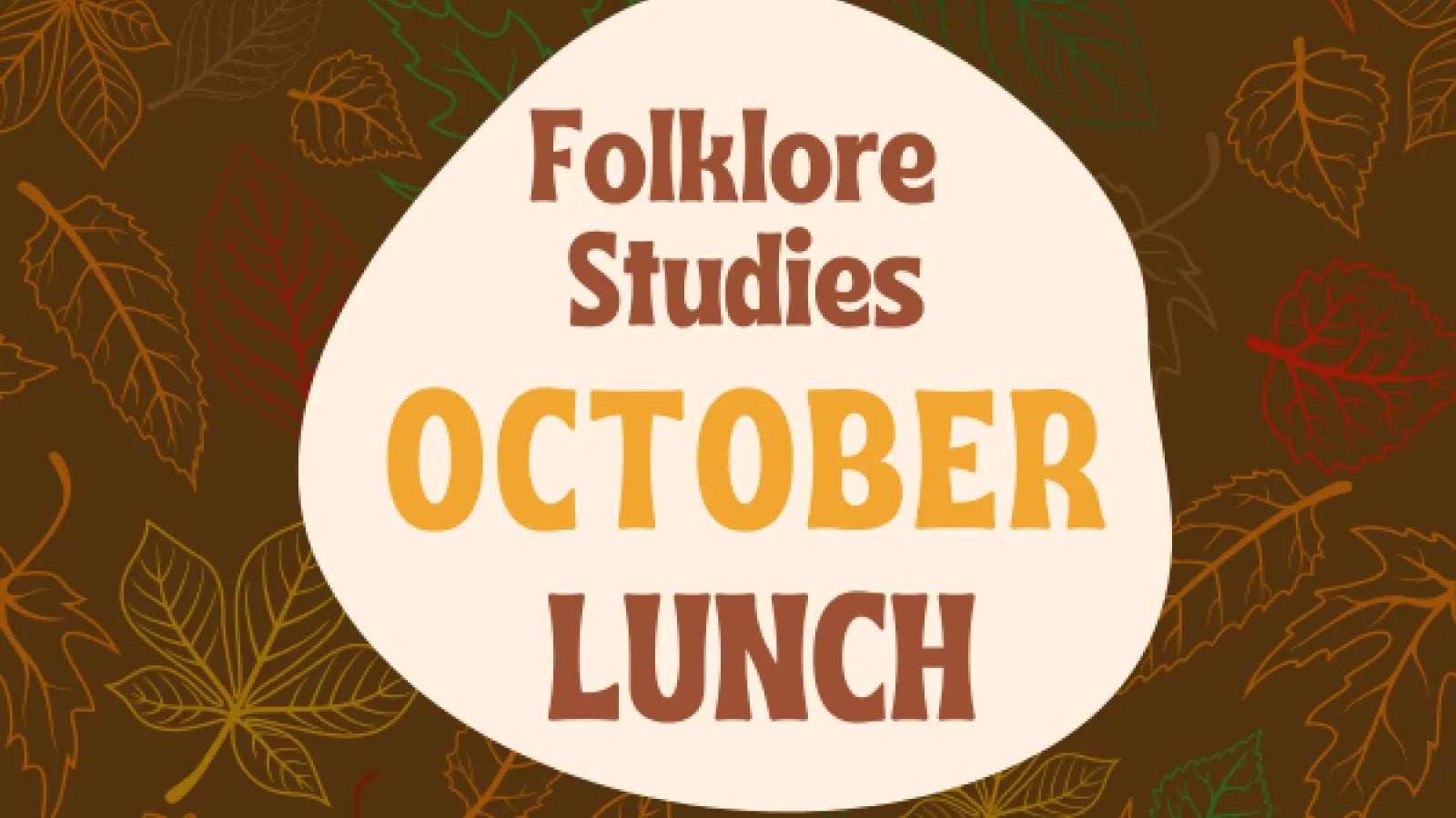Folklore Studies October Lunch