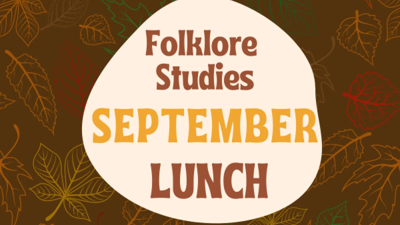 Folklore Studies September Lunch