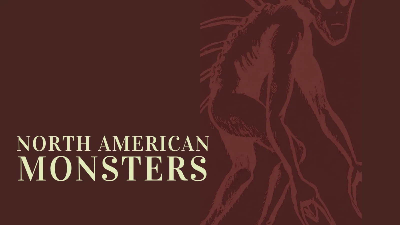 North American Monsters