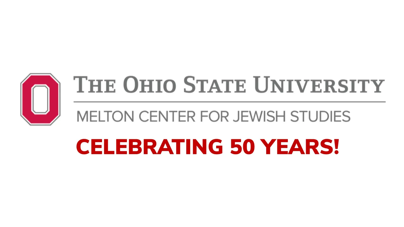 Melton Center for Jewish Studies Celebrating 50 Years