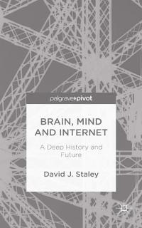 Grey Book Cover:  Follow the author David J. Staley David J. StaleyDavid J. Staley Follow Brain, Mind and Internet