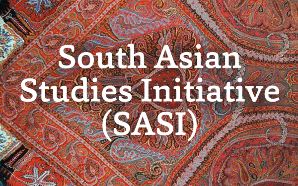 South Asian Studies Initiative (SASI)