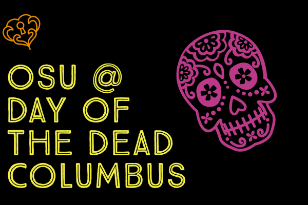 OSU @ Day of the Dead Columbus next to a neon purple sugar skull outline.
