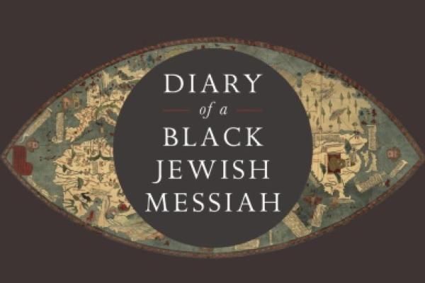 Cover of Diary of a Black Jewish Messiah