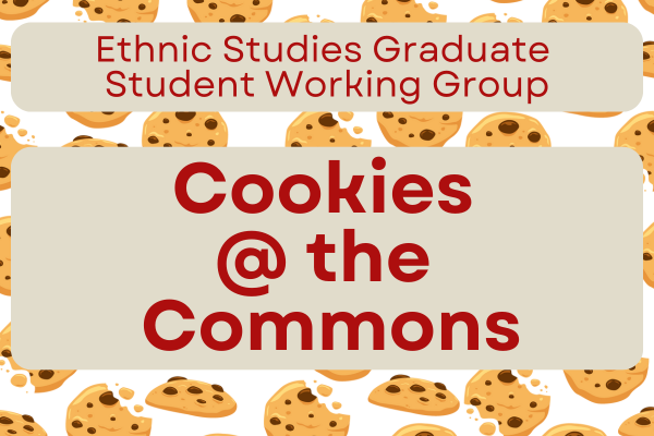 Flyer with cookies in the background that says "Cookies @ the Commons"