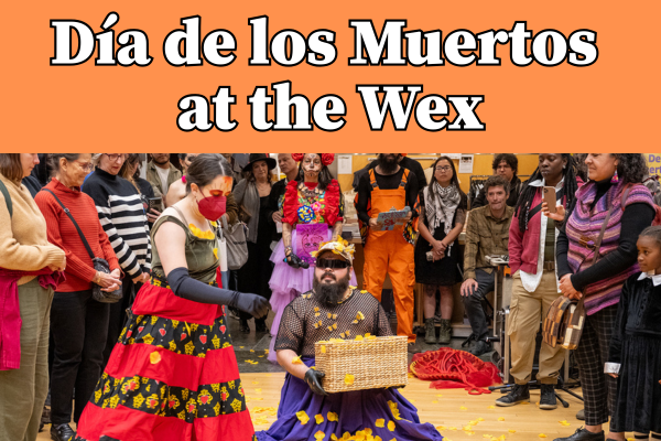 Dia de los Muertos at the Wex featuring two people in traditional costume performing for an audience