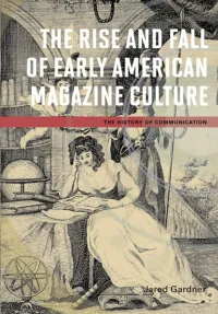 Grey Book Cover: Rise and Fall of Early American Magazine Culture